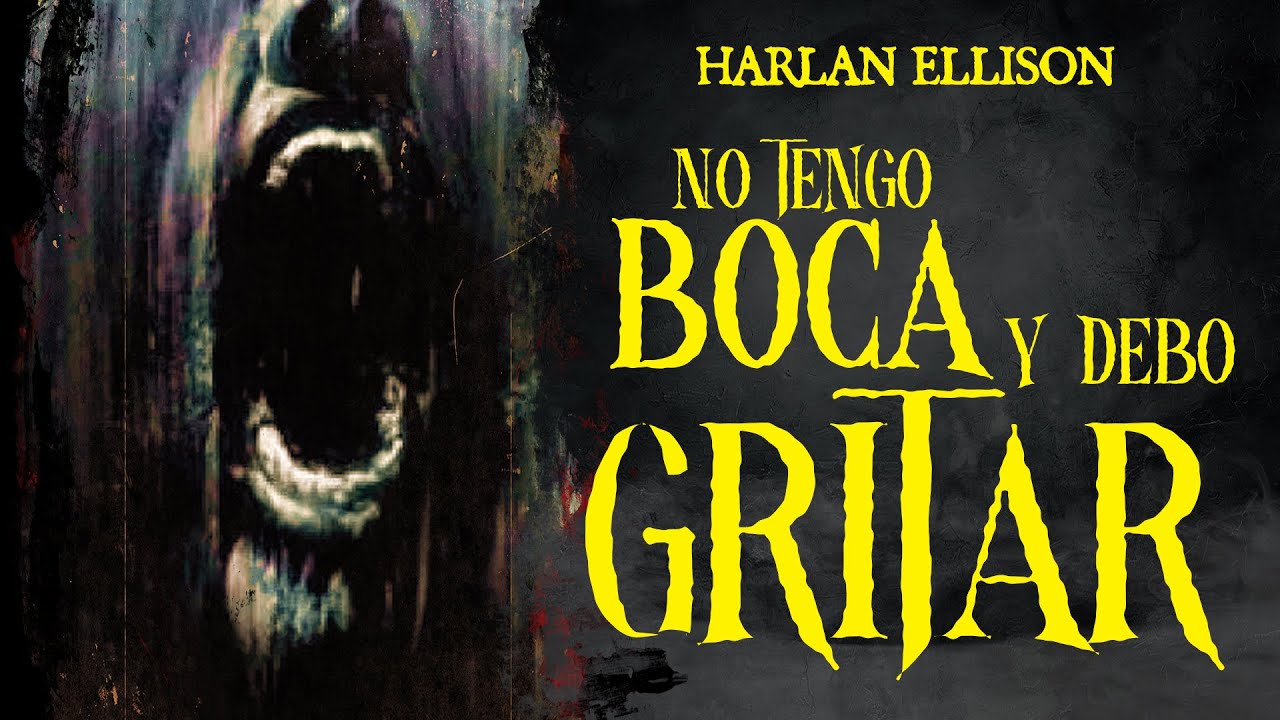AUDIOLIBROS ( VOZ HUMANA): NO TENGO BOCA Y DEBO GRITAR. - YouTube