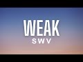 Swv  weak lyrics
