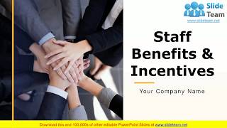 Staff Benefits And Incentives PowerPoint Presentation Slides