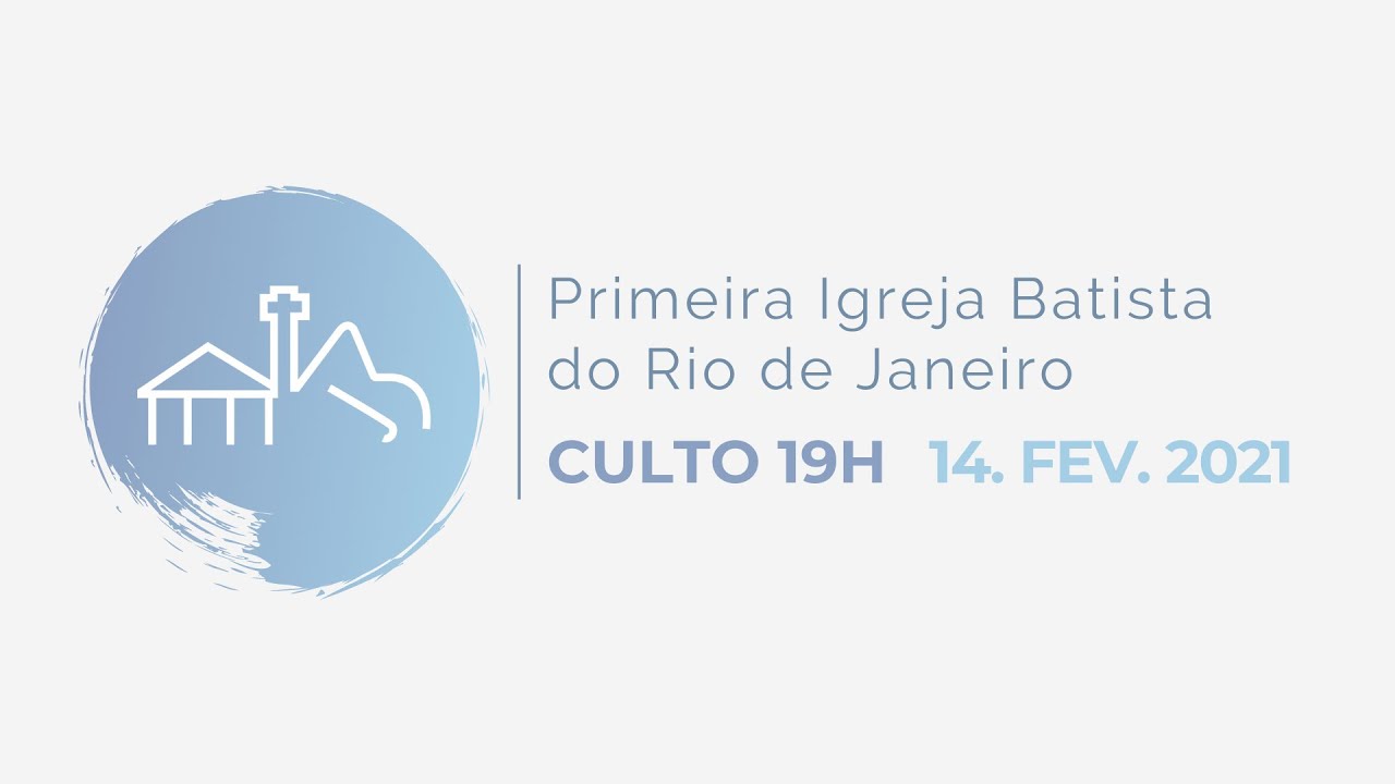 PIBRJ Culto 14.02.2021 | 19h - YouTube