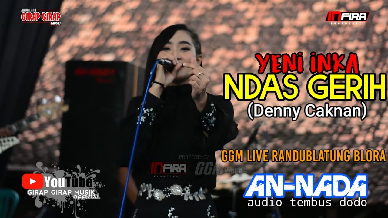 Yeni Inka - Ndas Gerih (Denny Caknan) cover GGM Terbaru | Live Orkes | Randublatung | An-Nada Audio