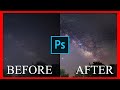 How to Edit the Milky Way! - Photoshop