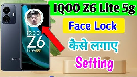 How to set face lock in iqoo z6 lite 5g | IQOO Z6 Lite 5G mein face lock kaise lagaye