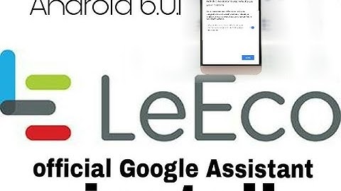 Android marshmallow 6.0.1 official Google Assistant install