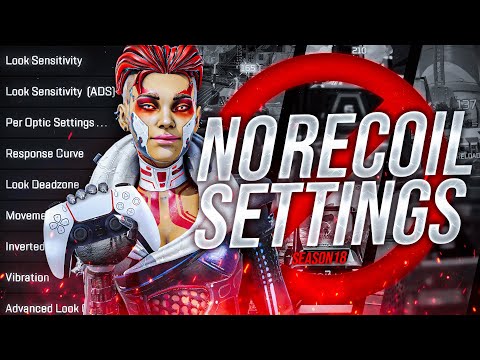 BEST APEX LEGENDS NO RECOIL SETTINGS | The ULTIMATE Controller Guide