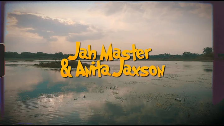 Jah Master & Anita Jaxson - Unonzani ( Official Vi...