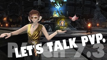 Patch 7.3 changed FFXIV PvP drastically. Let