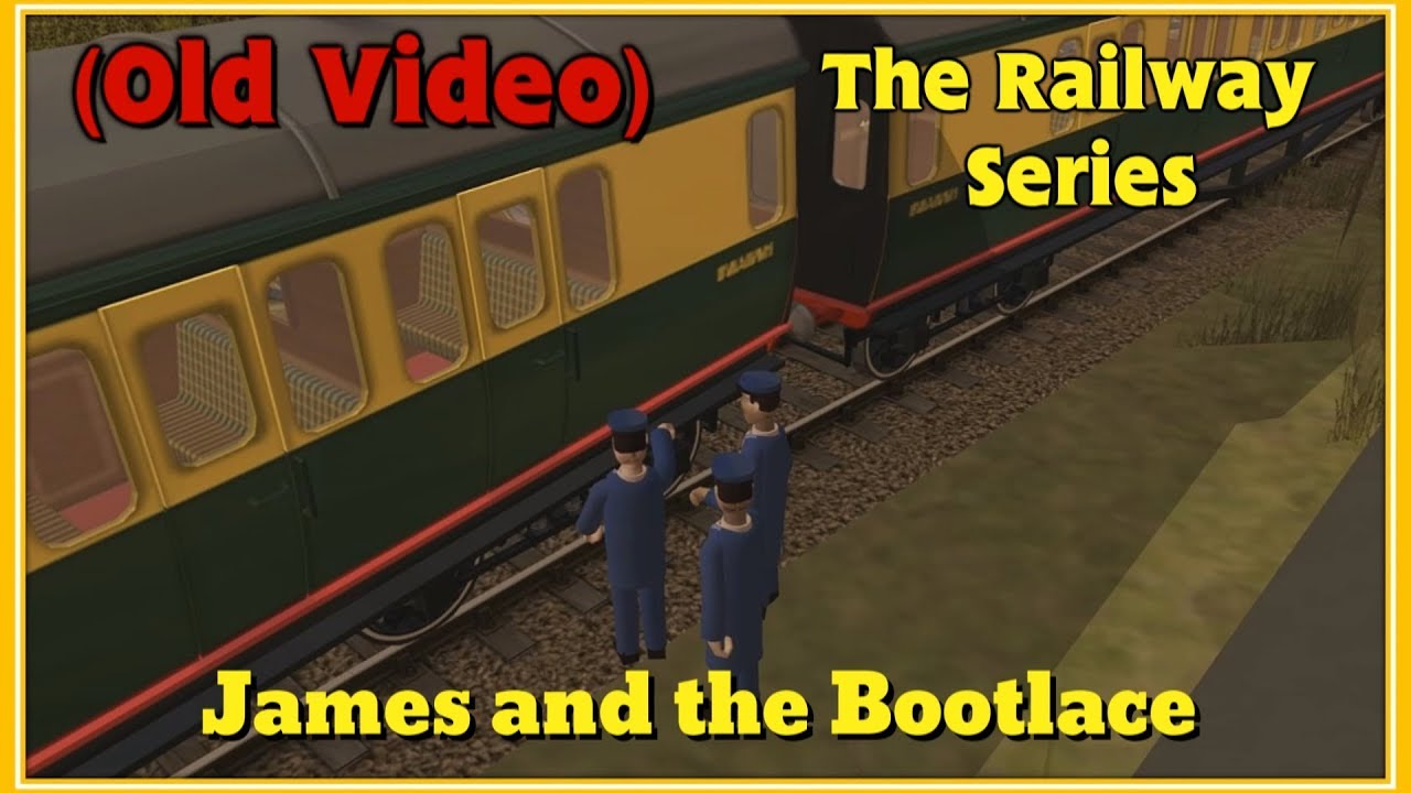 The Railway Series: James and the Bootlace