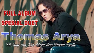 THOMAS ARYA FULL ALBUM DUET TERBARU(VIDEO MUSIC)