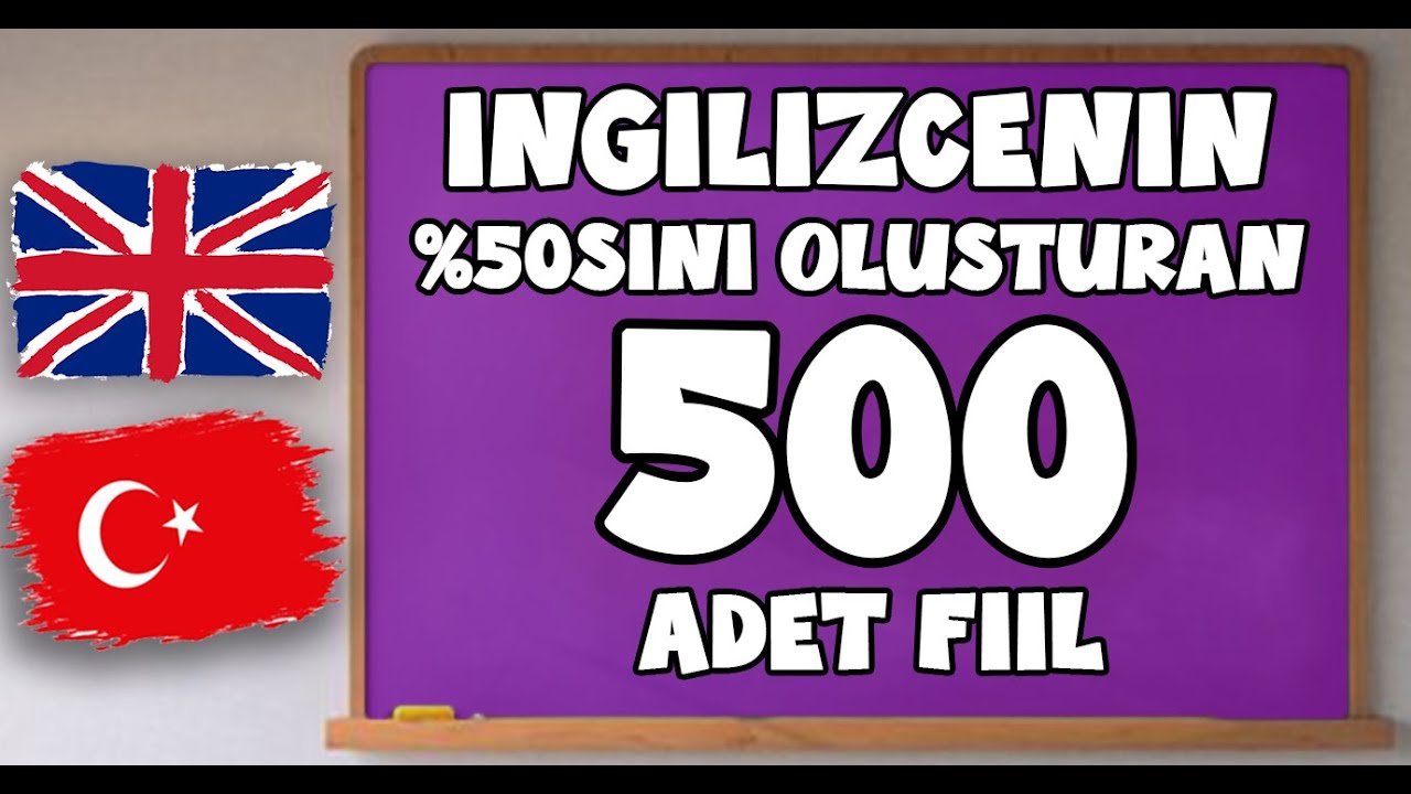 İNGİLİZCE EN ÇOK KULLANILAN 500 FİİL ( RESİMLİ ) ENGLİSH 500 VERBS