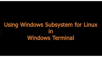 Using Windows Subsystem for Linux (WSL) in Windows Terminal