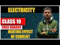 Heating effect of Current | Chapter 11 Electricity | Class 10th |
