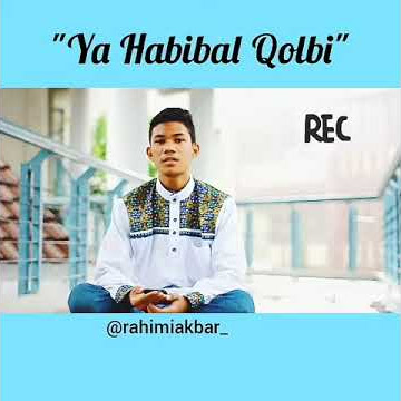 Ya Habibal Qolbi versi cover by akbar asm