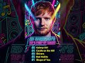 Ed Sheeran TOP 5 Songs That Will Pump You Up! 💪🎵 Best Energetic Tracks Ranked