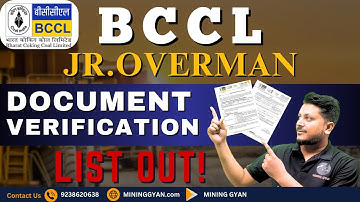 BCCL Jr. Overman || Document Verification list Out || Mining Gyan ||