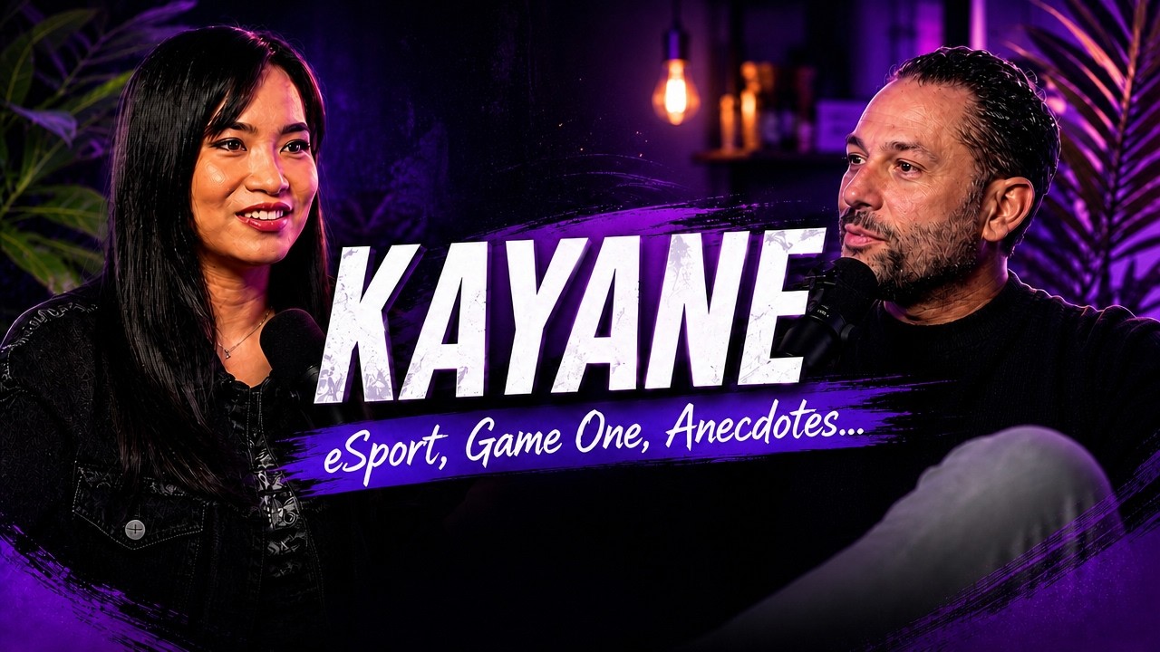 Kayane Game One Kayane sans filtre : eSport, compétitions et coulisses du gaming - YouTube