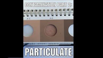 Fuel Contamination Part 2: Particulate