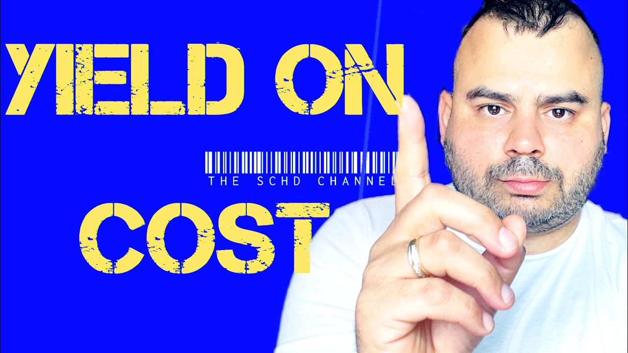 Yield on Cost The Hidden Key to Stock Market Dominance SCHD YouTube