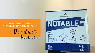 Benjamin Moore Notable Dry Erase   Review by Tridium Paint