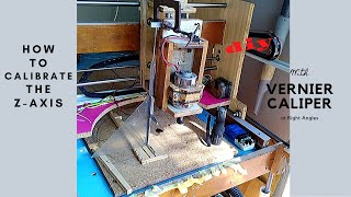 Calibrating the Z-Axis of Movable Gantry CNC Machine