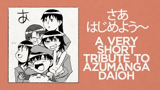 さあ、はじめよう！ - A Very Short Tribute to Azumanga Daioh【あずまんが大王MAD】
