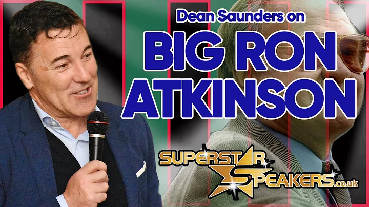 Dean Saunders on Big Ron Atkinson