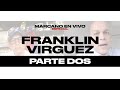 FRANKLIN VIRGUEZ: "NO SOY GUAIDOLOVER" | PARTE 2 | MARCANO EN VIVO: Edicion Especial (06/07/2020)