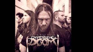 Watch Impending Doom Death Will Reign video