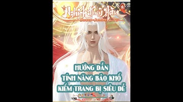 Nghịch Thuỷ Hàn VNG: Hướng dẫn về siêu tính năng Kho Báu Bảo Khố sắp ra mắt