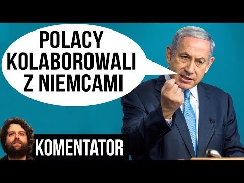 Premier Izraela Atauje Polskę: Polacy Kolaborowali z Niemcami - Komentator Analiza Pieniądze USA PIS