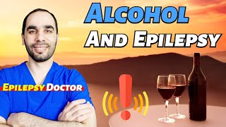 Alcohol Epilepsy - What You Need To Know