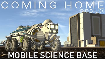 KSP 1.12.2 | Coming Home Redux | Mobile Science Base | Kerbal Space Program | Beyond Home | FFT | #5