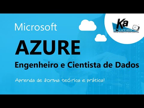 [MICROSOFT] O que fazem os Cientistas e Engenheiros de Dados do Azure (DP-100 | DP-200 | DP-201)?