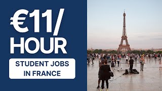 Students Jobs in France | Odd jobs or part time jobs options in France