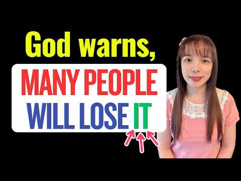 😲God warns, MANY PEOPLE WILL LOSE "IT"!!  #propheticword #blessings #wordofgod
