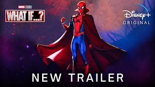 Marvel Studios' WHAT IF…? | NEW FINAL TRAILER | Disney+