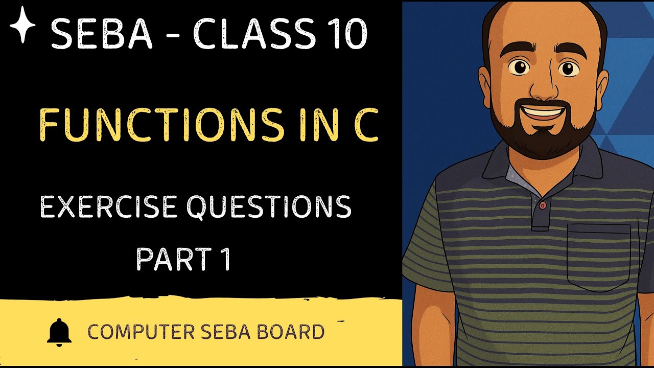 Class 10 | Chapter 7 - Functions in C | Exercise Questions | SEBA Board ...