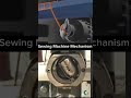Sewing Machine Mechanism Explained | How a Lockstitch Works #reels #trending #machine