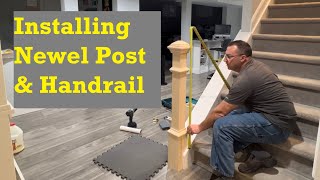 How to Install a Newel Post and Handrail