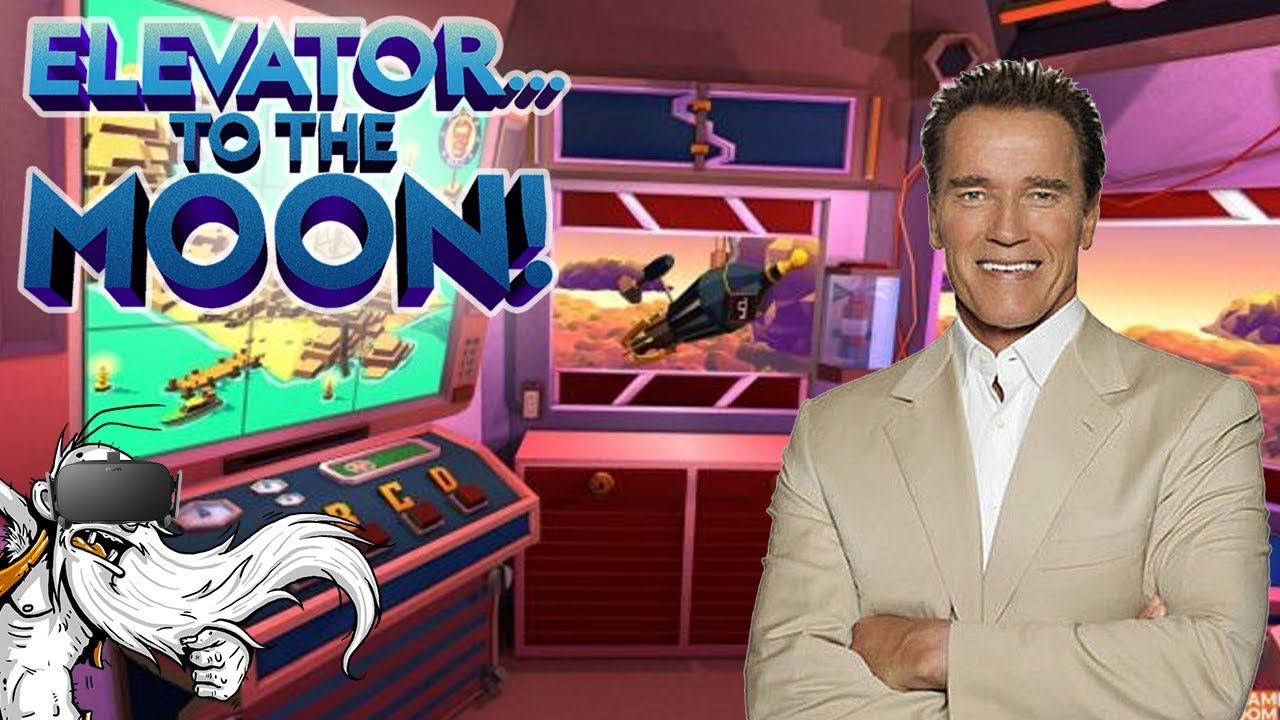 Elevator To The Moon VR Gameplay "PRESIDENT ARNOLD SCHWARZENEGGER