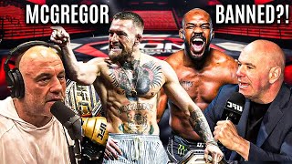 Dana White Says No to McGregor Return Joe Rogan Roasts UFC Fighters Jon Jones Update