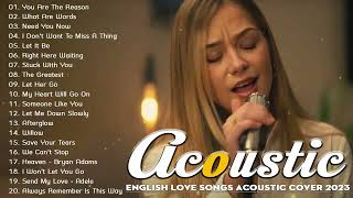 Top Acoustic Songs Cover 2024 Collection | Best Guitar Acoustic Cover Of Popular Love Songs Ever