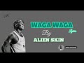 WAGA WAGA - ALIEN SKIN (4K LYRICS VIDEO)