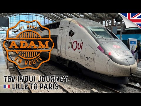 TGV InOui SNCF Review Lille to Paris - English ??