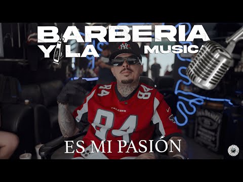 BARBERIA Y LA MUSICA ES MI PASIÓN / BABY ALVAREZ