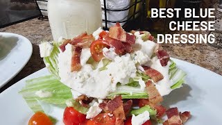 The Secret to Heavenly Homemade Blue Cheese Dressing