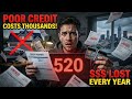 🔥 How a Poor Credit Score Can Cost You Thousands of Dollars! 🔥