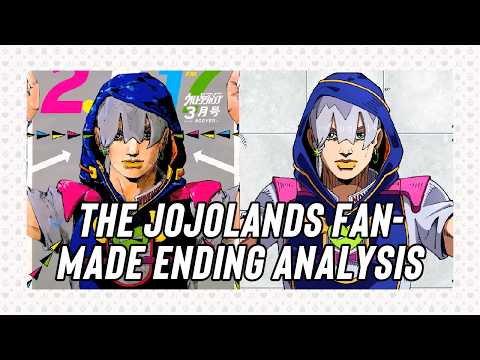 The JOJOLands ED - 『Owner of a Lonely Heart』 Analysis