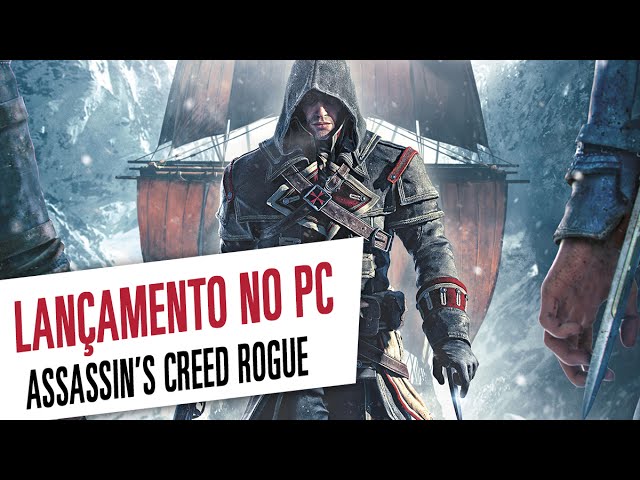 Novo trailer dublado em PT-BR de Assassin s Creed: Rogue é divulgado