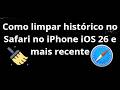 Como limpar histórico no Safari no iPhone iOS 26 e mais recente - guia completo
